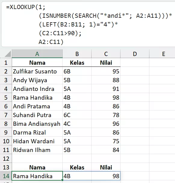 Mencari nilai siswa berdasarkan nama, kelas, dan nilai.